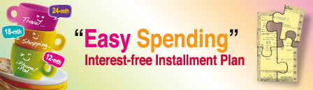 Easy Spending Interest-free Installment Plan